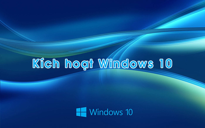 Cách kích hoạt Windows 10